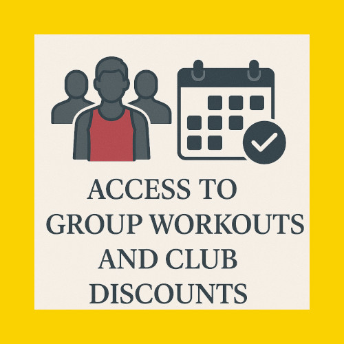 Access to group workouts and club discounts